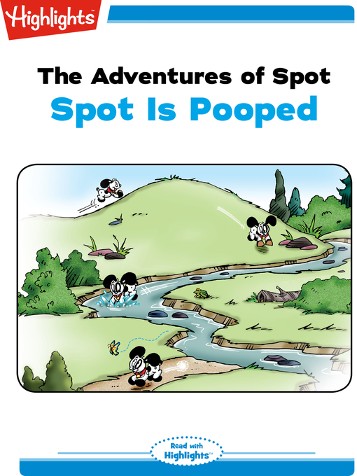 Title details for The Adventures of Spot: Spot Is Pooped by Marileta Robinson - Available